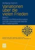 Cover: Variationen &uuml;ber die vielen Frieden - VS Verlag f&uuml;r Sozialwissenschaften
