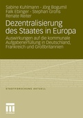 Cover: Dezentralisierung des Staates in Europa - VS Verlag f&uuml;r Sozialwissenschaften