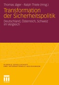 Cover: Transformation der Sicherheitspolitik - VS Verlag f&uuml;r Sozialwissenschaften
