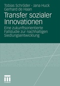 Cover: Transfer sozialer Innovationen - VS Verlag f&uuml;r Sozialwissenschaften