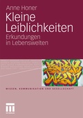 Cover: Kleine Leiblichkeiten - VS Verlag f&uuml;r Sozialwissenschaften
