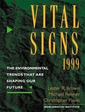Cover: Vital Signs 1999: The Environmental Trends That Are Shaping Our Future - WW Norton & Co
