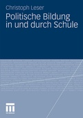 Cover: Politische Bildung in und durch Schule - VS Verlag f&uuml;r Sozialwissenschaften