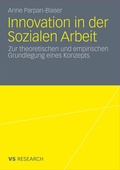 Cover: Innovation in der Sozialen Arbeit - VS Verlag f&uuml;r Sozialwissenschaften