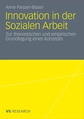 Cover: Innovation in der Sozialen Arbeit - VS Verlag f&uuml;r Sozialwissenschaften