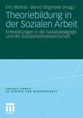 Cover: Theoriebildung in der Sozialen Arbeit - VS Verlag f&uuml;r Sozialwissenschaften