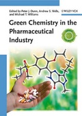 Cover: Green Chemistry in the Pharmaceutical Industry - Wiley-VCH