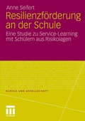 Cover: Resilienzf&ouml;rderung an der Schule - VS Verlag f&uuml;r Sozialwissenschaften