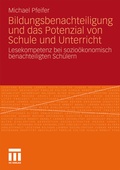 Cover: Bildungsbenachteiligung und das Potenzial von Schule und Unterricht - VS Verlag f&uuml;r Sozialwissenschaften