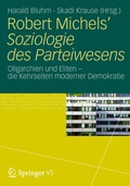 Cover: Robert Michels' Soziologie des Parteiwesens - VS Verlag f&uuml;r Sozialwissenschaften
