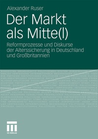 Enlarge image Cover: Der Markt als Mitte(l) - VS Verlag für Sozialwissenschaften