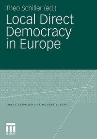 Enlarge image Cover: Local Direct Democracy in Europe - VS Verlag für Sozialwissenschaften