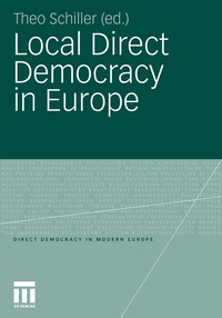 Enlarge image Cover: Local Direct Democracy in Europe - VS Verlag für Sozialwissenschaften