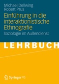 Cover: Einf&uuml;hrung in die Interaktionistische Ethnografie - VS Verlag f&uuml;r Sozialwissenschaften