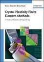 Cover: Crystal Plasticity Finite Element Methods - in Materials Science and Engineering - Wiley-VCH