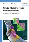 Cover: Crystal Plasticity Finite Element Methods - in Materials Science and Engineering - Wiley-VCH