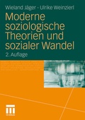 Cover: Moderne soziologische Theorien und sozialer Wandel - VS Verlag f&uuml;r Sozialwissenschaften