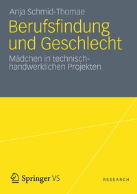 Abbildung von: Berufsfindung und Geschlecht - VS Verlag für Sozialwissenschaften