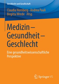 Abbildung von: Medizin - Gesundheit - Geschlecht - Springer VS