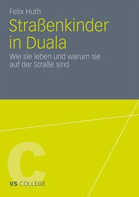 Enlarge image Cover: Straßenkinder in Duala - VS Verlag für Sozialwissenschaften