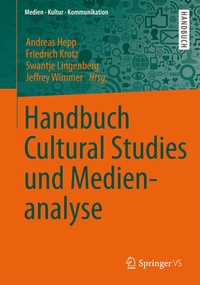 Enlarge image Cover: Handbuch Cultural Studies und Medienanalyse - Springer VS