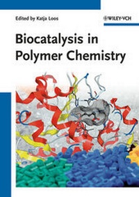 Abbildung von: Biocatalysis in Polymer Chemistry - Wiley-VCH