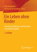 Cover: Ein Leben ohne Kinder - Springer VS