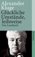 Cover: Gl&uuml;ckliche Umst&auml;nde, leihweise - Suhrkamp