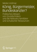 Bild: König, Bürgermeister, Bundeskanzler? - VS Verlag für Sozialwissenschaften