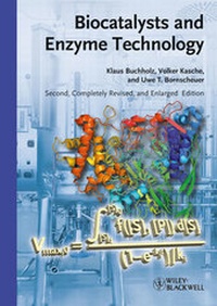 Enlarge image Cover: Biocatalysts and Enzyme Technology - Wiley-Blackwell