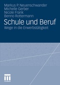 Cover: Schule und Beruf - VS Verlag f&uuml;r Sozialwissenschaften