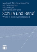 Cover: Schule und Beruf - VS Verlag f&uuml;r Sozialwissenschaften