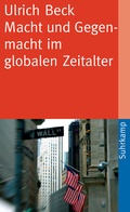 Abbildung von: Macht und Gegenmacht im globalen Zeitalter - Suhrkamp