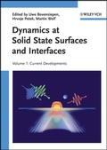 Cover: Dynamics at Solid State Surfaces and Interfaces - Wiley-VCH