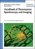 Cover: Handbook of Fluorescence Spectroscopy and Imaging - From Single Molecules to Ensembles - Wiley-VCH