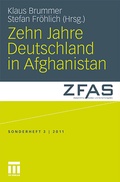Cover: Zehn Jahre Deutschland in Afghanistan - VS Verlag f&uuml;r Sozialwissenschaften