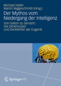 Cover: Der Mythos vom Niedergang der Intelligenz - VS Verlag f&uuml;r Sozialwissenschaften