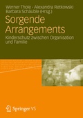 Cover: Sorgende Arrangements - VS Verlag f&uuml;r Sozialwissenschaften