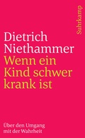 Cover: Wenn ein Kind schwer krank ist - Suhrkamp