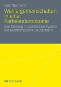 Cover: W&auml;hlergemeinschaften in einer Parteiendemokratie - VS Verlag f&uuml;r Sozialwissenschaften