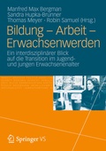 Cover: Bildung - Arbeit - Erwachsenwerden - Springer VS