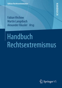 Abbildung von: Handbuch Rechtsextremismus - Springer VS