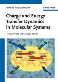 Enlarge image Cover: Charge and Energy Transfer Dynamics in Molecular Systems - Wiley-VCH