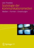 Cover: Soziologie der Kommunikationsmedien - VS Verlag f&uuml;r Sozialwissenschaften