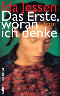 Abbildung von: Das Erste, woran ich denke - Suhrkamp