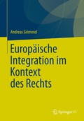 Cover: Europ&auml;ische Integration im Kontext des Rechts - Springer VS