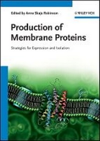 Enlarge image Cover: Production of Membrane Proteins - Strategies for Expression and Isolation - Wiley-VCH