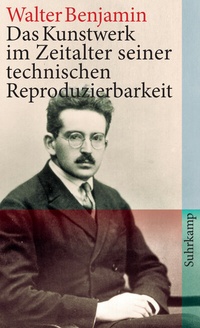 Abbildung von: Das Kunstwerk im Zeitalter seiner technischen Reproduzierbarkeit - Suhrkamp