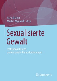 Enlarge image Cover: Sexualisierte Gewalt - Springer VS