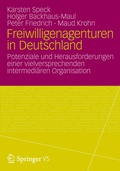 Cover: Freiwilligenagenturen in Deutschland - VS Verlag f&uuml;r Sozialwissenschaften